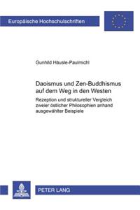 Daoismus Und Zen-Buddhismus Auf Dem Weg in Den Westen