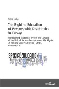 Right to Education of Persons with Disabilities in Turkey