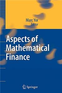 Aspects of Mathematical Finance