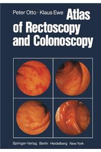 Atlas of Rectoscopy and Coloscopy