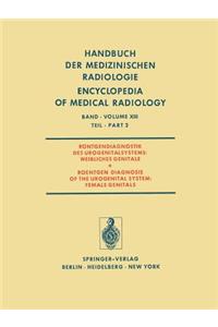 Röntgendiagnostik Des Urogenitalsystems / Roentgen Diagnosis of the Urogenital System