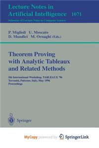 Theorem Proving with Analytic Tableaux and Related Methods