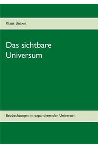 sichtbare Universum