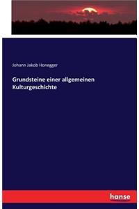 Grundsteine einer allgemeinen Kulturgeschichte