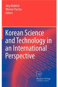 Korean Science and Technology in an International Perspective