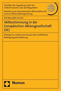 Mitbestimmung in Der Europaischen Aktiengesellschaft (Se)
