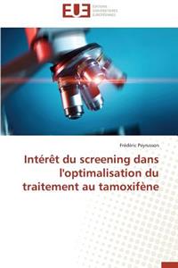 Int�r�t Du Screening Dans l'Optimalisation Du Traitement Au Tamoxif�ne