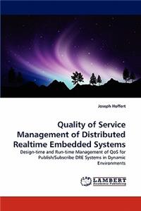 Quality of Service Management of Distributed Realtime Embedded Systems