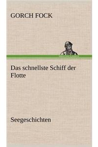 Schnellste Schiff Der Flotte