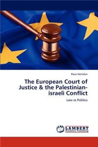 European Court of Justice & the Palestinian-israeli Conflict