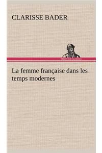 femme française dans les temps modernes