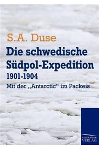 schwedische Südpol-Expedition 1901-1904