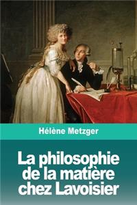 philosophie de la matière chez Lavoisier