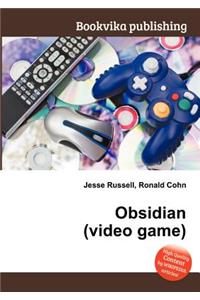 Obsidian (Video Game)