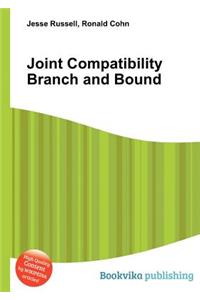 Joint Compatibility Branch and Bound