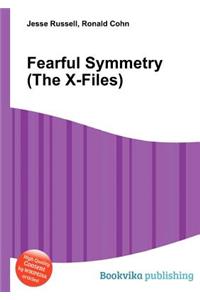 Fearful Symmetry (the X-Files)