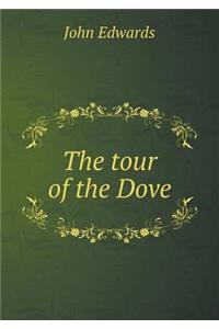 The Tour of the Dove