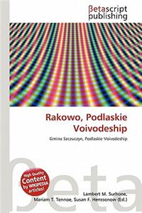 Rakowo, Podlaskie Voivodeship