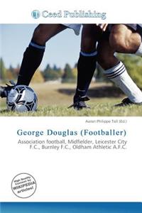George Douglas (Footballer)