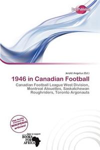 1946 in Canadian Football