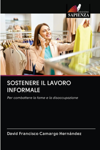 Sostenere Il Lavoro Informale