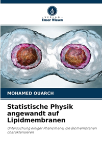 Statistische Physik angewandt auf Lipidmembranen