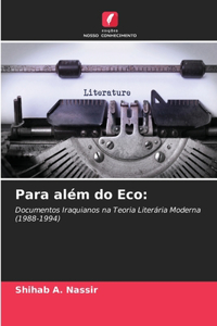 Para além do Eco