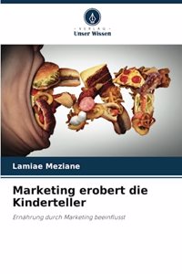 Marketing erobert die Kinderteller