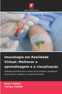 Imunologia em Realidade Virtual