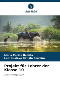 Projekt für Lehrer der Klasse 10