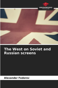 The West on Soviet and Russian screens