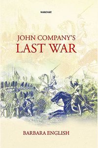 John Company's Last War