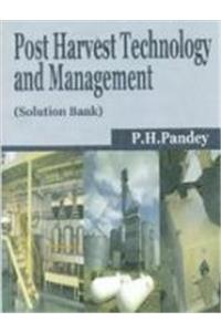 Post Harvest Technology and Management (Solu. Bank)
