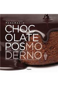 Chocolate posmoderno / Postmodern Chocolate