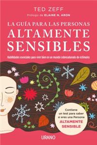 Guia Para Las Personas Altamente Sensibles