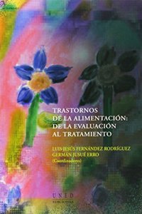 Trastornos de la alimentacion: de la evaluacion al tratamiento