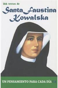 Santa Faustina Kowalska: 366 Textos. Un Pensamiento Para Cada Dia.
