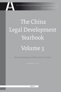 China Legal Development Yearbook, Volume 3