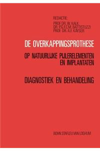 de Overkappingsprothese