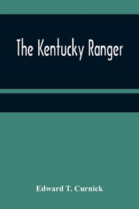 The Kentucky Ranger