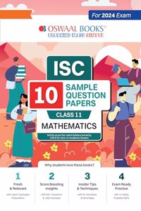 Oswaal ISC 10 Sample Question Papers Class 11 Mathematics For 2024 Exams (Based On The Latest CISCE/ ISC Specimen Paper)