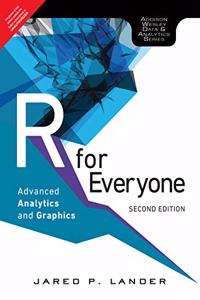 R for Everyone: Advanced Analytics and Graphics Paperback â€“ 15 April 2018