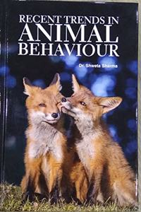 Recent Trends In Animal Behaviour