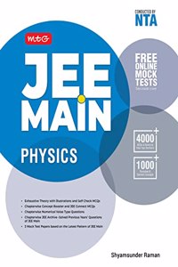 MTG JEE Main Physics, Exhaustive Theory with Illustrations, Solved Previous Years Questions of JEE Main (Latest Pattern of JEE Main Exam 2022)