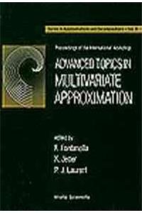 Advanced Topics in Multivariate Approximation - Proceedings of the International Workshop