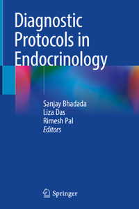 Diagnostic Protocols in Endocrinology