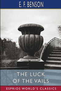 Luck of the Vails (Esprios Classics)