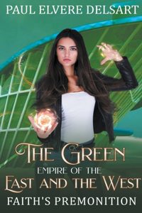 Green Empire of the East and the West