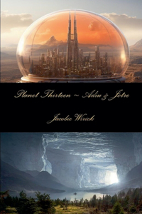 Planet Thirteen Adiu & Jotre