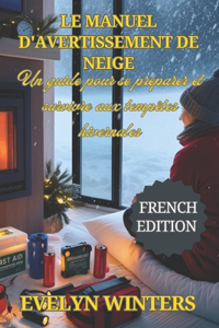Le manuel d'avertissement de neige